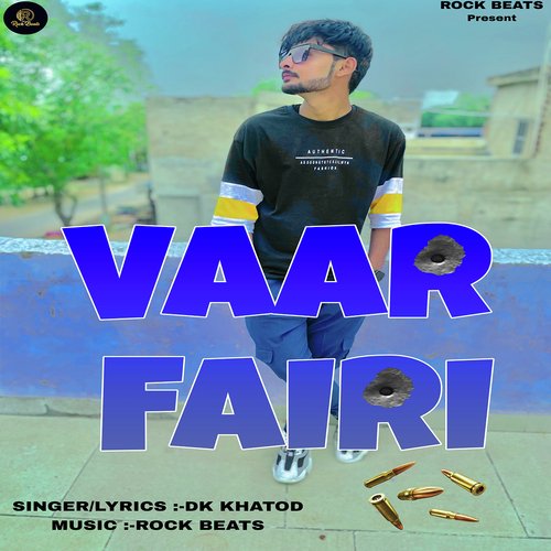 Vaar Fairi DK Khatod MP3 Download