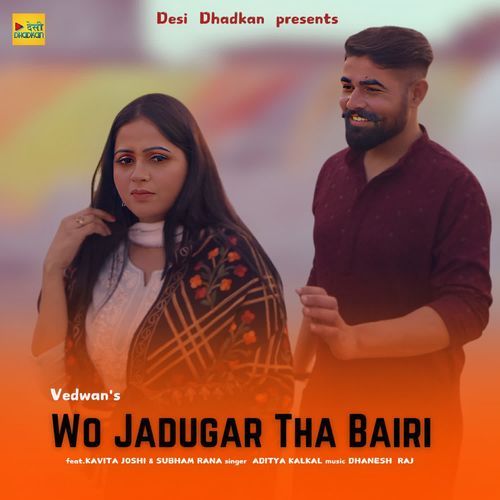 Wo Jadugar Tha Bairi ADITYA KALKAL MP3 Download