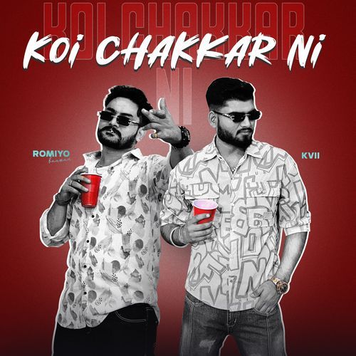 Koi Chakkar Ni Romiyo Baaman MP3 Download