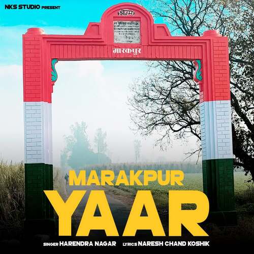 Marakpur Yaar Harendra Nagar MP3 Download