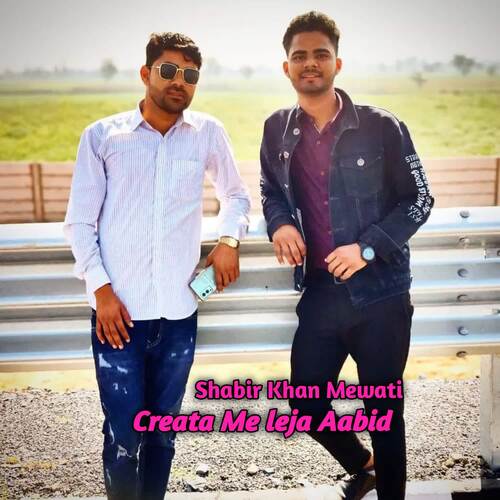 Creata Me leja Aabid Shabir Khan Mewati MP3 Download