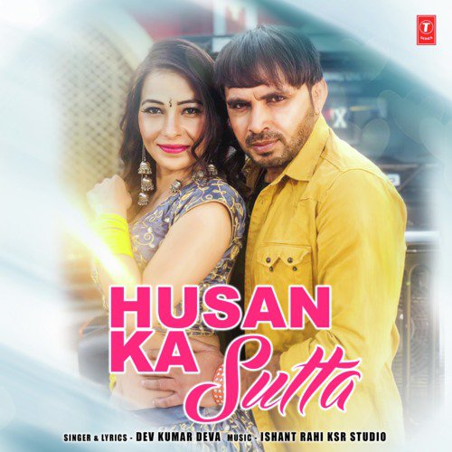 Husan Ka Sutta Dev Kumar Deva MP3 Download