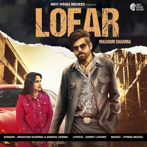 Lofar Masoom Sharma MP3 Download