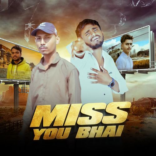 Miss you Bhai Naveen Rajput Bulandshahriya MP3 Download