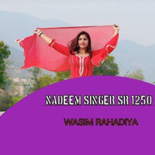 NADEEM SINGER SR 1250 Wasim Rahadiya MP3 Download
