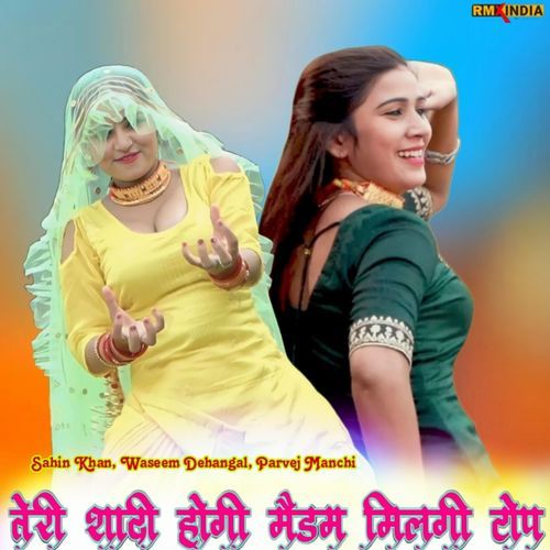 Teri Sadi Hogi Madan Milgi Top Waseem Dehangal MP3 Download