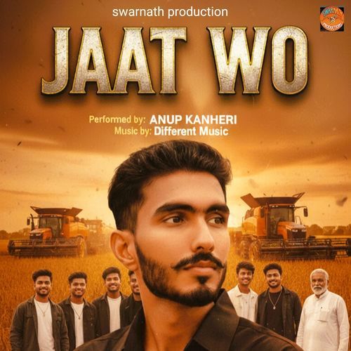 Jaat wo Anup Kanheri MP3 Download