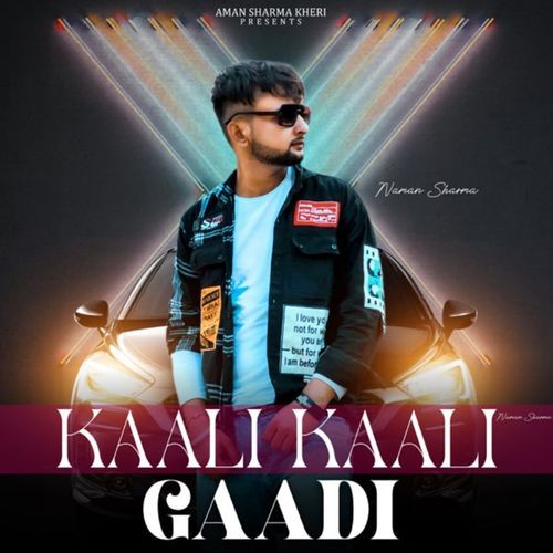 Kali Kali Gaadi Naman Sharma MP3 Download