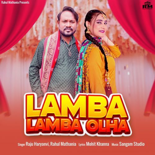 Lamba Lamba Olha Rahul Mathania MP3 Download