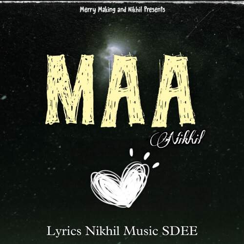 Maa (feat. SDEE) Nikhil MP3 Download