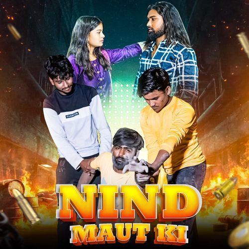 Nind Maut Ki Ankit Kumar MP3 Download