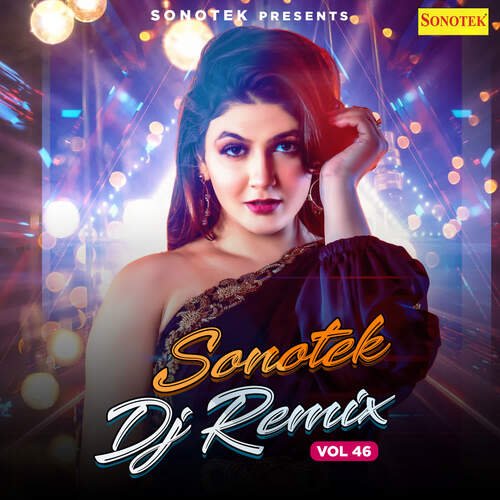 Sonotek DJ Remix Vol 46 Minakshi Panchal MP3 Download