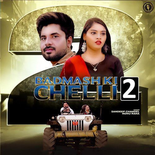 Badmash Ki Chelli 2 Darshna Vyash MP3 Download