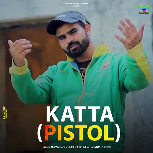 Katta (Pistol) Jay's MP3 Download