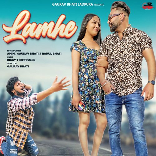 Lamhe Gaurav Bhati MP3 Download