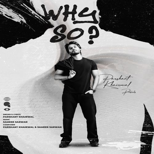 Why So ? Prashant Khairwal MP3 Download