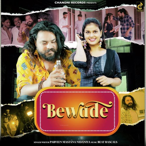 Bewade (feat. Sonu Haryanvi,Vanshu Sharma) Parveen Mastana Nidaniya MP3 Download