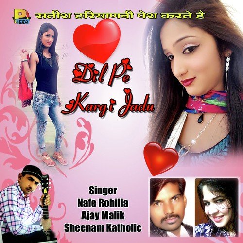 Dil Pe Kargi Jadu Sheenam Katholic MP3 Download