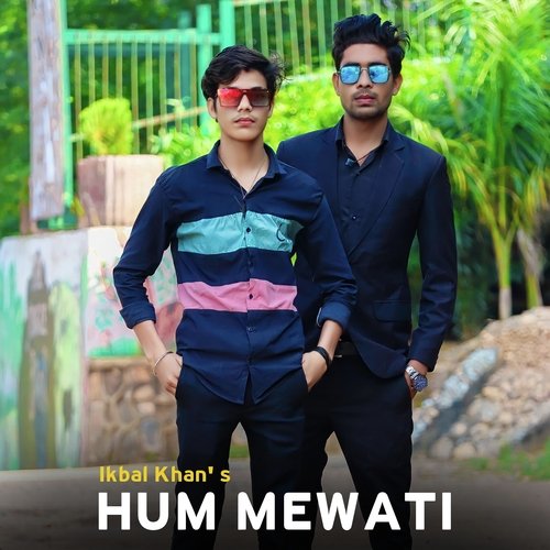 Hum Mewati Ikbal khan MP3 Download