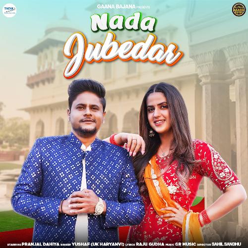 Nada Jubedar (feat. Pranjal Dahiya) Yushaf (UK Haryanvi) MP3 Download