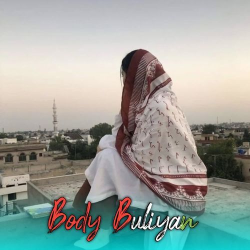 Body Buliyan Boby Singer MP3 Download