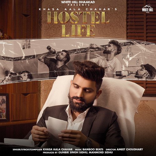 Hostel Life Khasa Aala Chahar MP3 Download