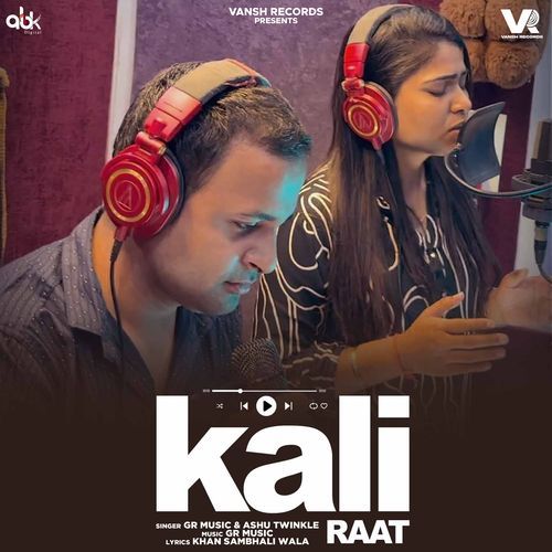 Kali Raat Ashu Twinkle MP3 Download