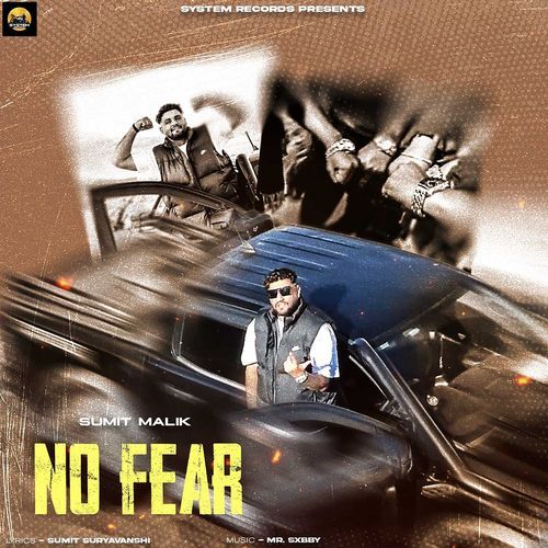No Fear Sumit Malik MP3 Download