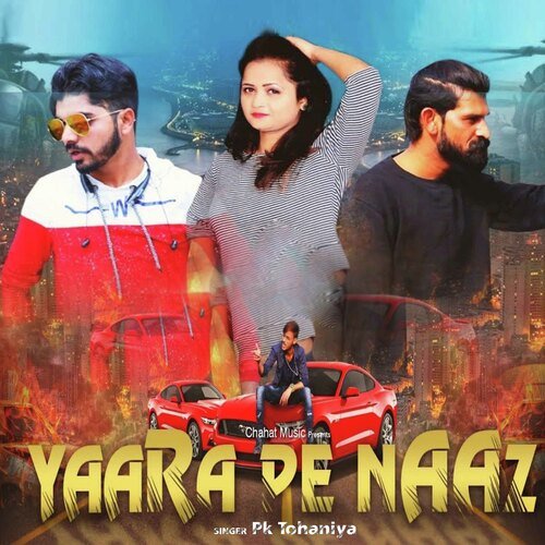 Yaara Pe Naaz PK Tohaniya MP3 Download