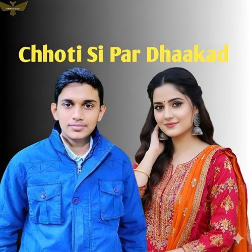 Chhoti Si Par Dhaakad Manisha MP3 Download