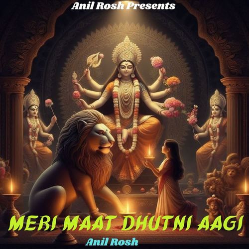 Meri Maat Dhutni Aagi Anil Rosh MP3 Download