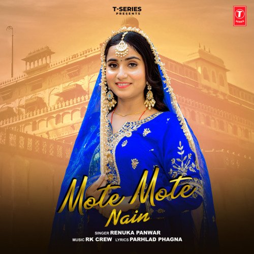 Mote Mote Nain Renuka Panwar MP3 Download