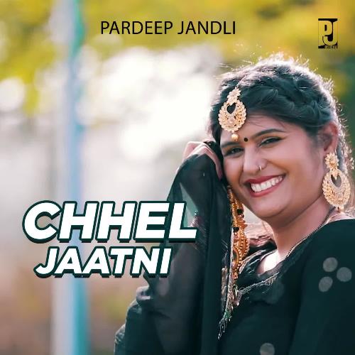Chhel Jaatni Pardeep Jandli MP3 Download