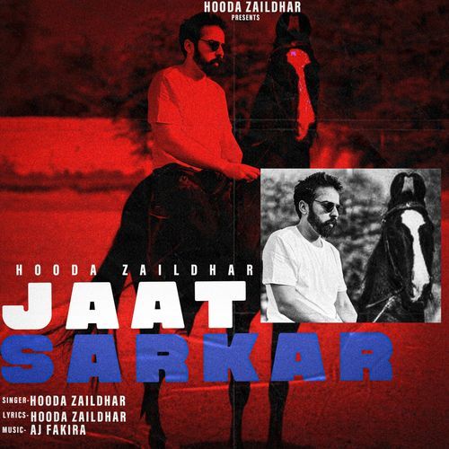 Jaat Sarkar Hooda Zaildar MP3 Download