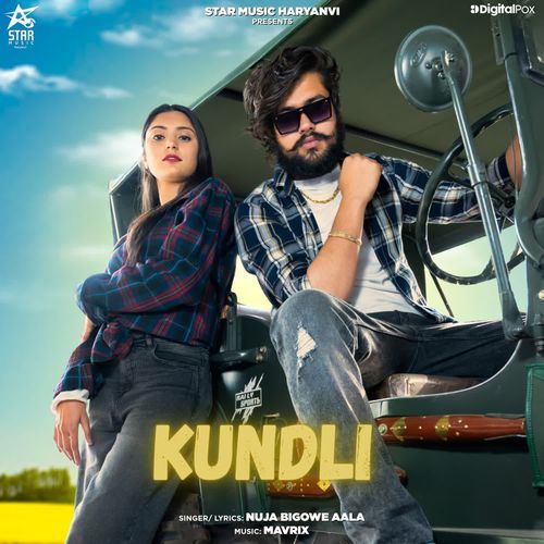 Kundli Nuja Bigowe Aala MP3 Download