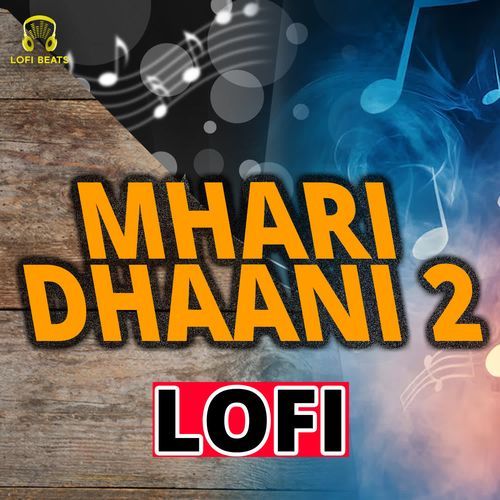 Mhari Dhaani 2 LoFi Masoom Sharma MP3 Download