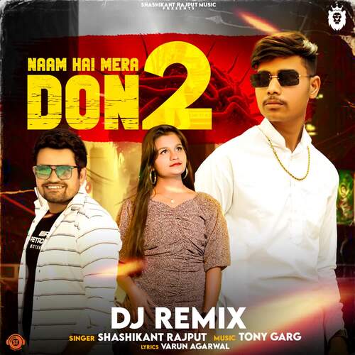 Naam Hai Mera Don 2 (Dj remix) Shashikant Rajput MP3 Download