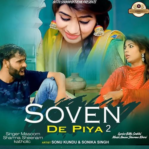 Soven De Piya 2 Masoom Sharma MP3 Download