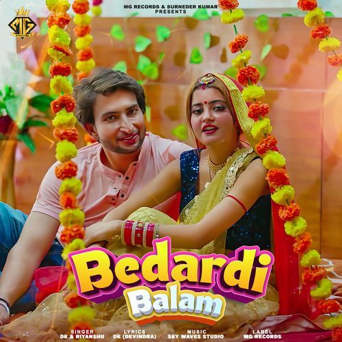 Bedardi Balam Riyanshu Gujjar MP3 Download