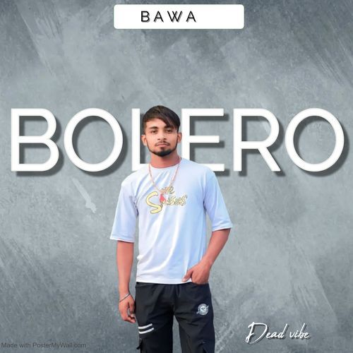 Bolero Bawa MP3 Download