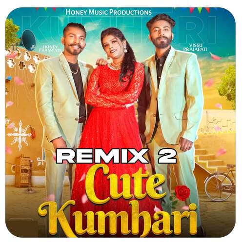 Cute Kumhari (Remix 2) Honey Prajapati MP3 Download