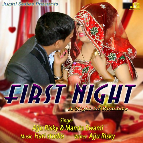 First Night Ajju Risky MP3 Download