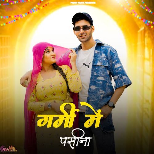 Garmi Me Pasina Mixer Mohit MP3 Download