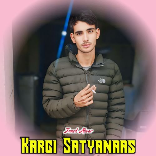 Kargi Satyanaas Juned Alwar MP3 Download