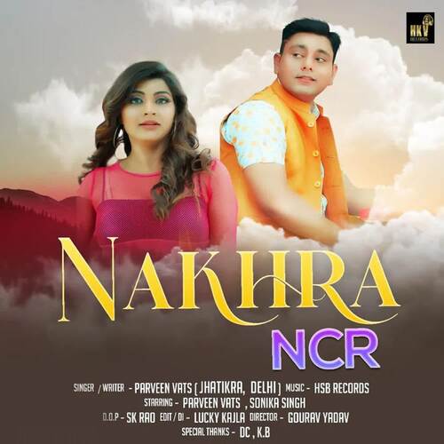 Nakhra NCR Parveen Vats MP3 Download