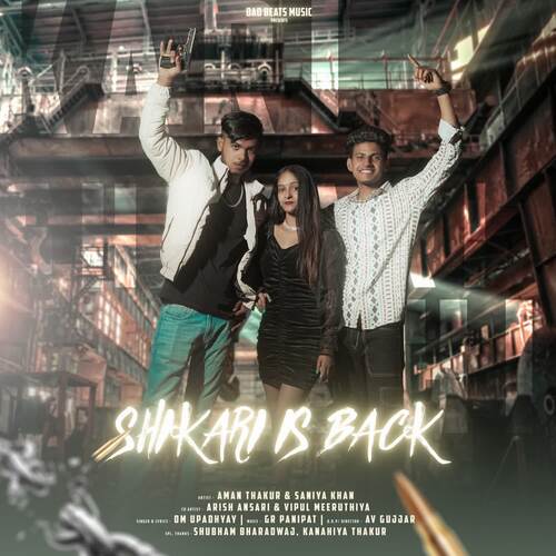 Shikari is Back aman thakur MP3 Download