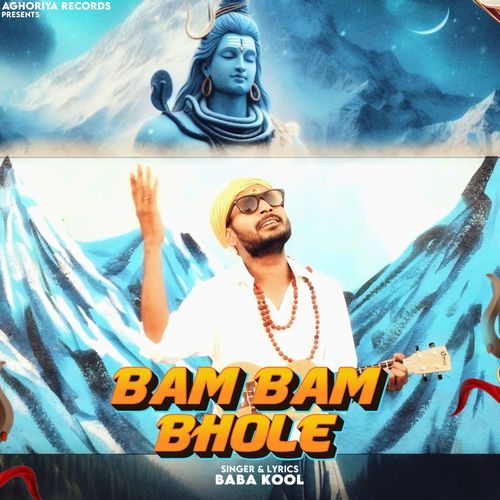 Bam Bam Bhole Baba Kool MP3 Download