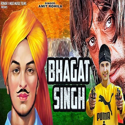 Bhagat Singh Amit Rohilla MP3 Download