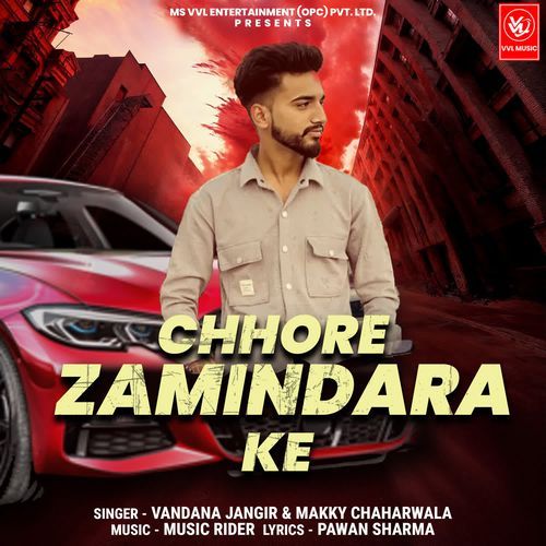 CHHORE ZAMINDARA KE Vandana Jangir MP3 Download
