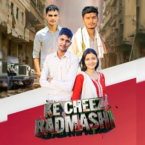 Ke Cheez Badmaashi Mayank Yadav MP3 Download